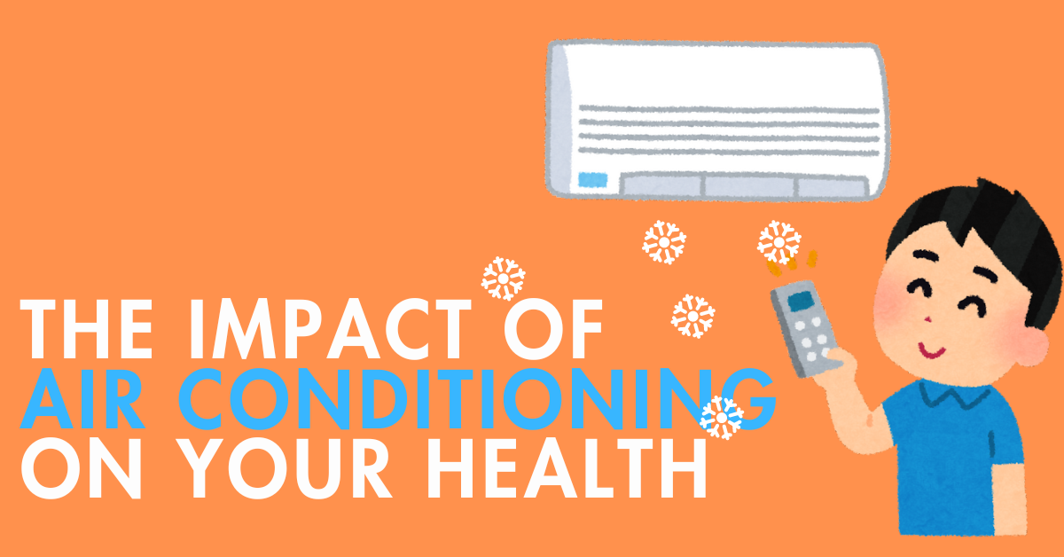 The Impact of Air Conditioning on Your Health